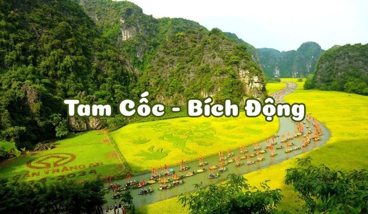 Du lịch Tam Cốc - Bích Động: Kinh nghiệm chi tiết từ A đến Z