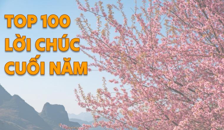 Top 100 lời chúc cuối năm hay, ý nghĩa dành tặng mọi người