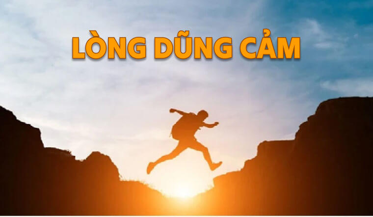 Những câu chuyện về lòng dũng cảm truyền cảm hứng và ý nghĩa nhất