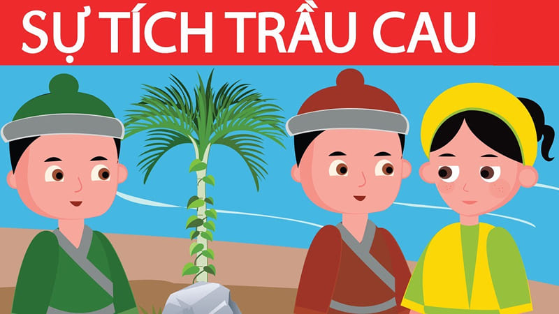 Sự tích trầu cau Sự tích trầu cau