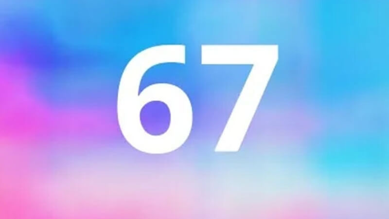 Các câu hỏi thường gặp về số 67 Các câu hỏi thường gặp về số 67