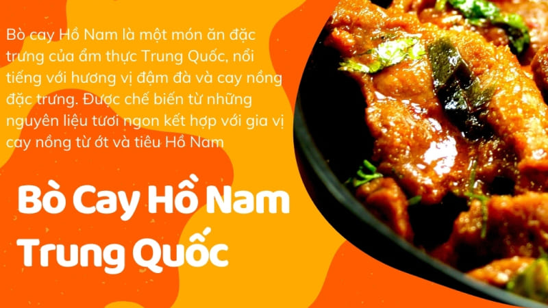 Nguồn gốc và lịch sử của món bò cay Hồ Nam
