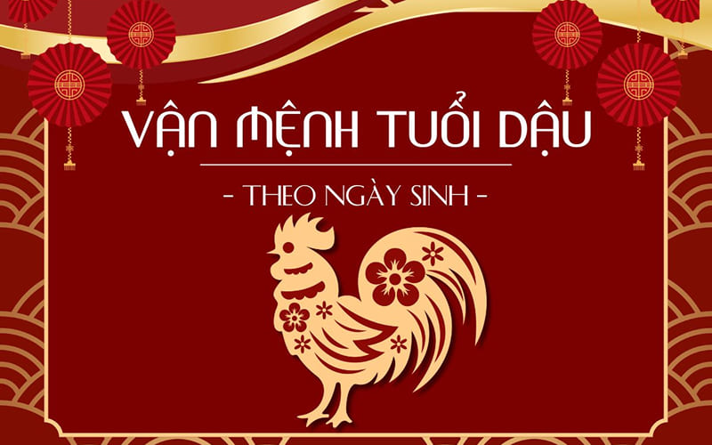 Vận mệnh của người tuổi Dậu Vận mệnh của người tuổi Dậu