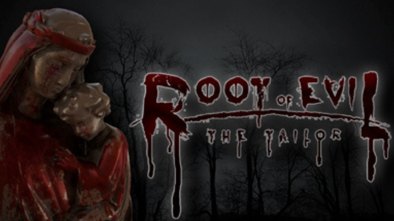 Root of Evil: The Tailor Root of Evil: The Tailor