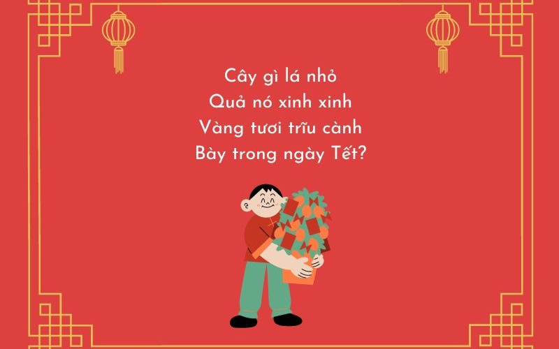 Câu đố về ngày Tết cổ truyền (Giáo dục văn hóa)