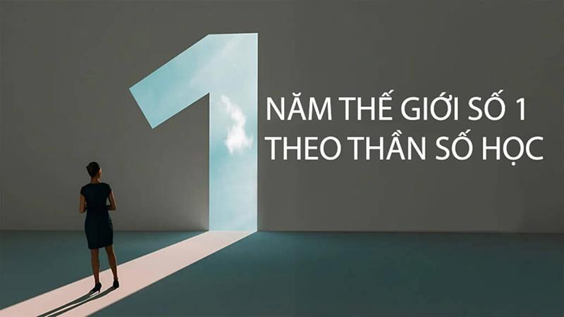 Ý nghĩa của Năm Thế Giới số 1 Ý nghĩa của Năm Thế Giới số 1