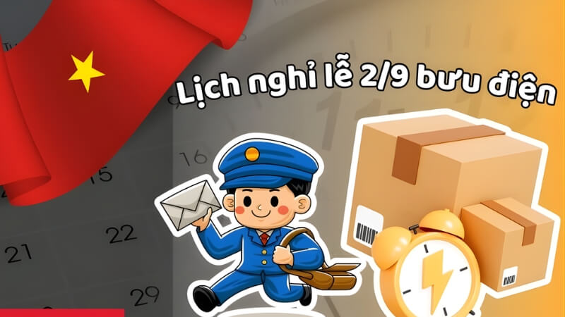 Lịch nghỉ lễ 2/9 của bưu điện Lịch nghỉ lễ 2/9 của bưu điện