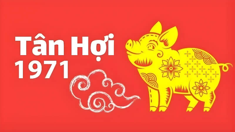 Tính cách người sinh năm 1971 Tính cách người sinh năm 1971