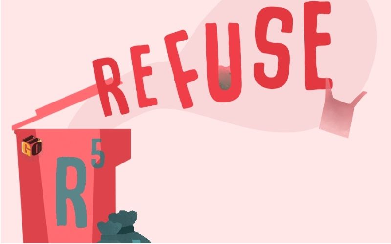 Refuse khuyến khích từ chối đồ dùng không cần thiết để giảm rác thải