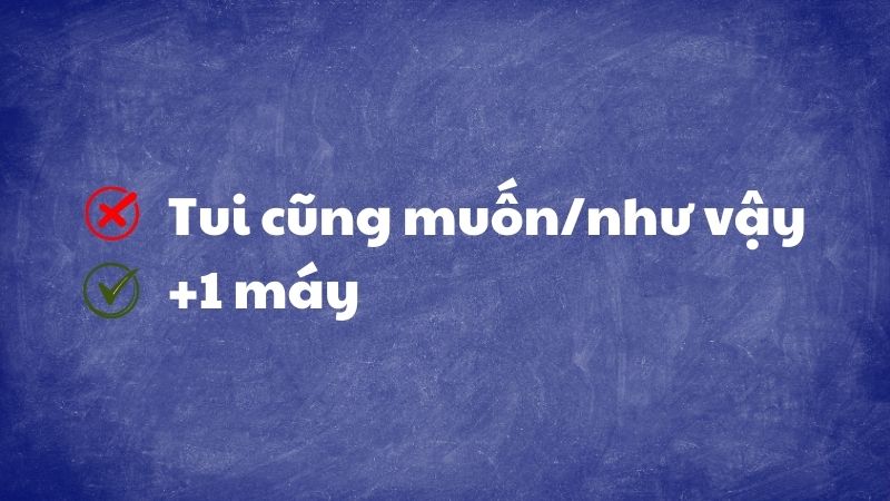 +1 Máy +1 Máy