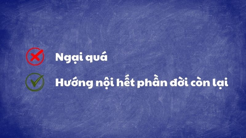 Hướng nội hết phần đời còn lại Hướng nội hết phần đời còn lại