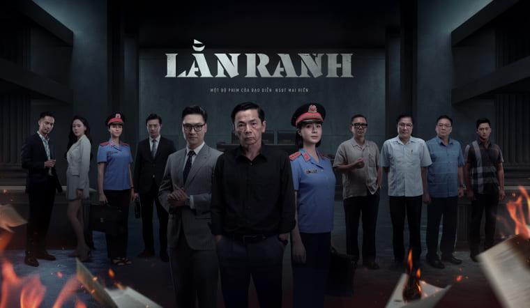 Phim Lằn Ranh: Nội dung, diễn viên và lý do bộ phim gây sốt thời gian qua