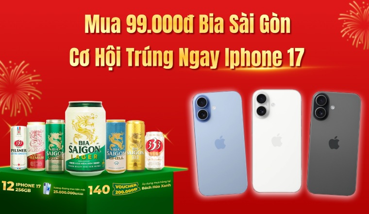 Khui bia Sài Gòn - Săn iPhone 17 - Mua bia Sài Gòn từ 99k cơ hội trúng iPhone 17