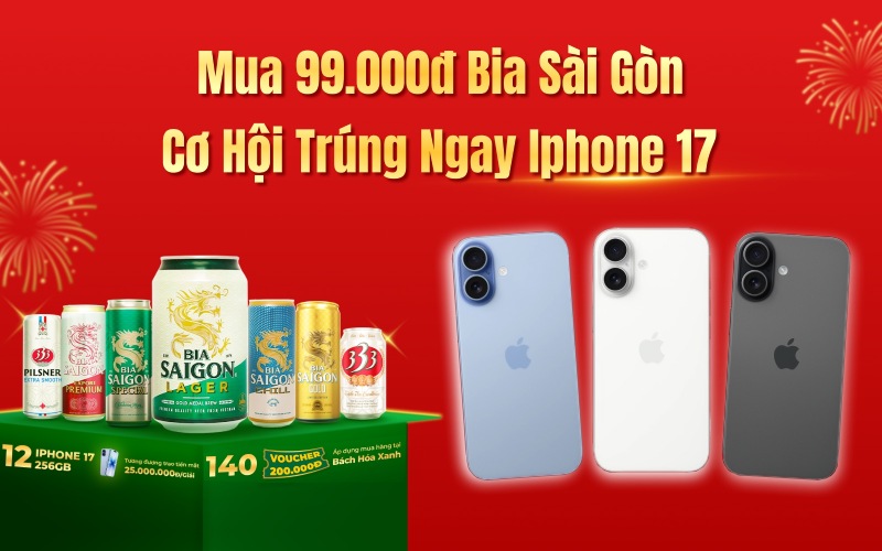 Mua bia Sài Gòn từ 99k cơ hội trúng iPhone 17 tại Bách hóa XANH