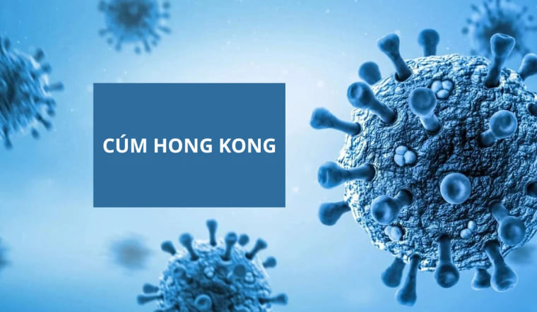 Cúm Hong Kong là gì? Triệu chứng và cách phòng tránh