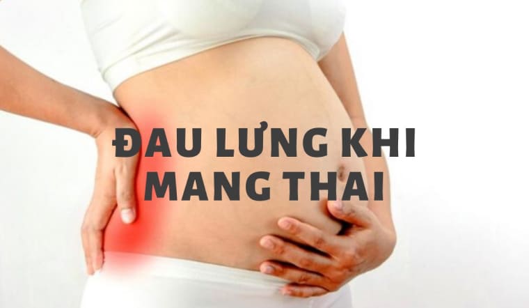 Giảm đau lưng thai kỳ: 8 cách hiệu quả và cẩm nang toàn diện