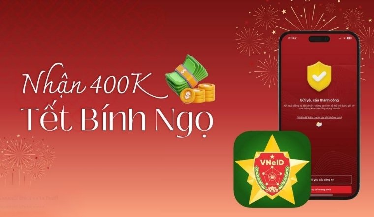 Hướng dẫn nhận 400.000đ quà Tết Bính Ngọ 2026 qua VNeID chi tiết nhất