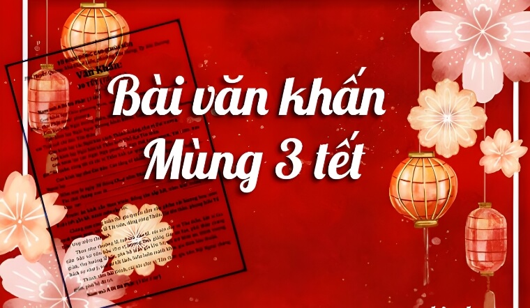 Văn khấn mùng 3 Tết - Bài cúng chuẩn, ý nghĩa và lưu ý quan trọng