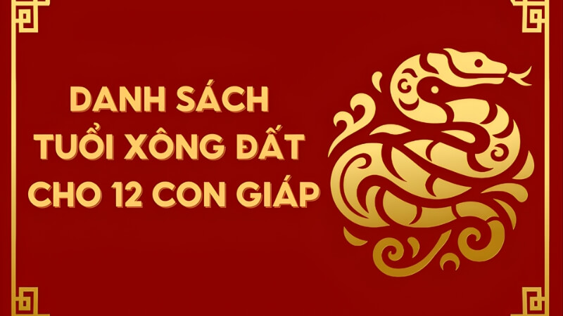 Chi tiết tuổi xông đất năm 2026 cho từng nhóm tuổi gia chủ Chi tiết tuổi xông đất năm 2026 cho từng nhóm tuổi gia chủ