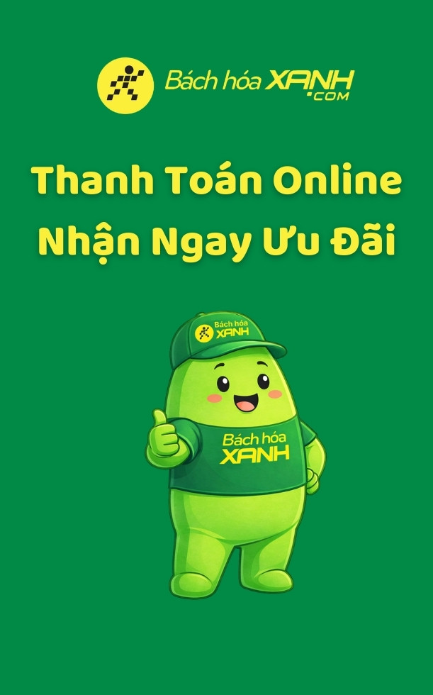 Mua hàng online nhiều ưu đãi khi thanh toán trực tuyến tại Bách hóa XANH