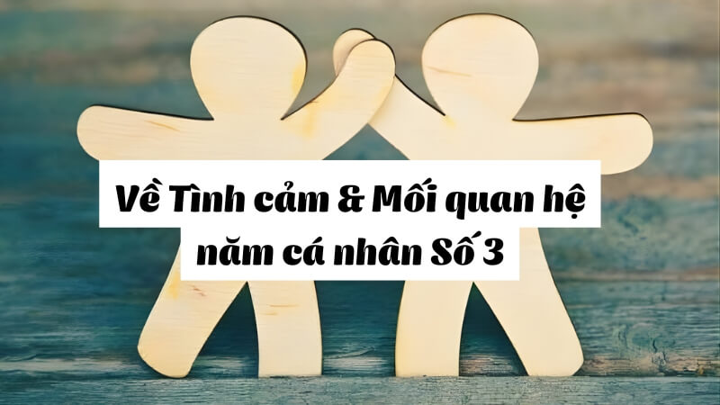 Về Tình cảm & Mối quan hệ