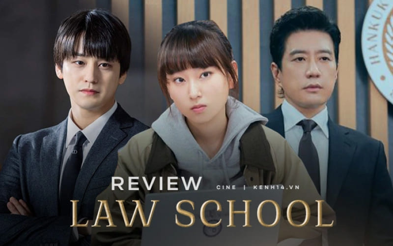 Law School – Trường Luật (2021)