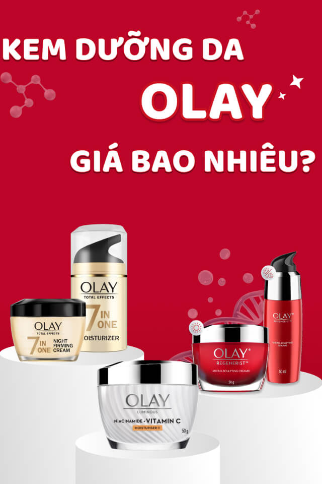Kem dưỡng da Olay giá bao nhiêu? Cập nhật bảng giá mới nhất 2026