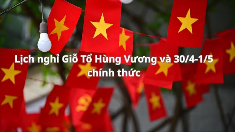 Lịch nghỉ Giỗ Tổ Hùng Vương 2026 chính thức Lịch nghỉ Giỗ Tổ Hùng Vương 2026 chính thức