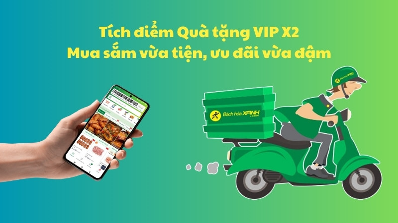 Thanh toán bằng Chuyển khoản tại Bách hóa XANH để X2 điểm VIP