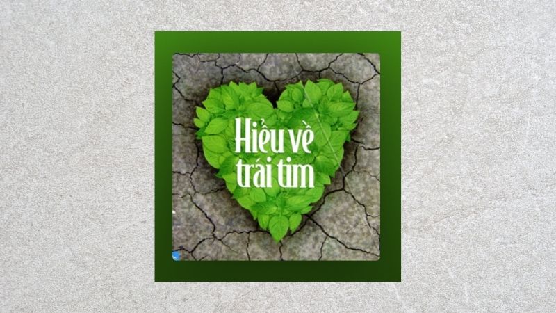 Hiểu về trái tim