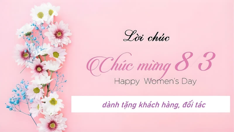 Nguyên tắc viết lời chúc 8/3 cho khách hàng