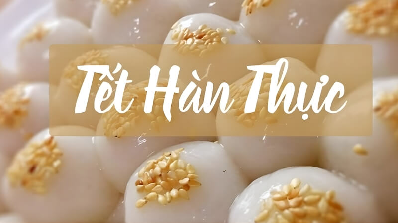 Phong tục truyền thống trong ngày Tết Hàn Thực