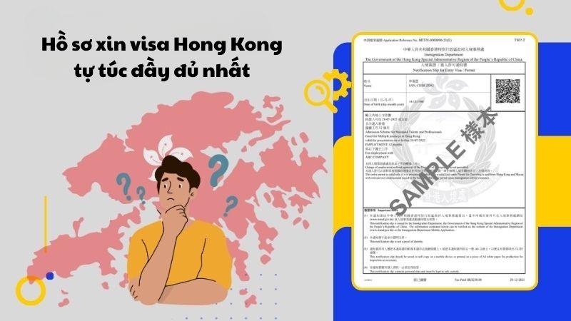 Checklist hồ sơ xin visa Hong Kong tự túc đầy đủ nhất