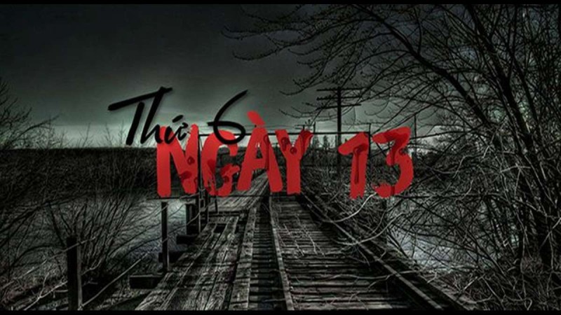 Thứ 6 ngày 13 là ngày gì?