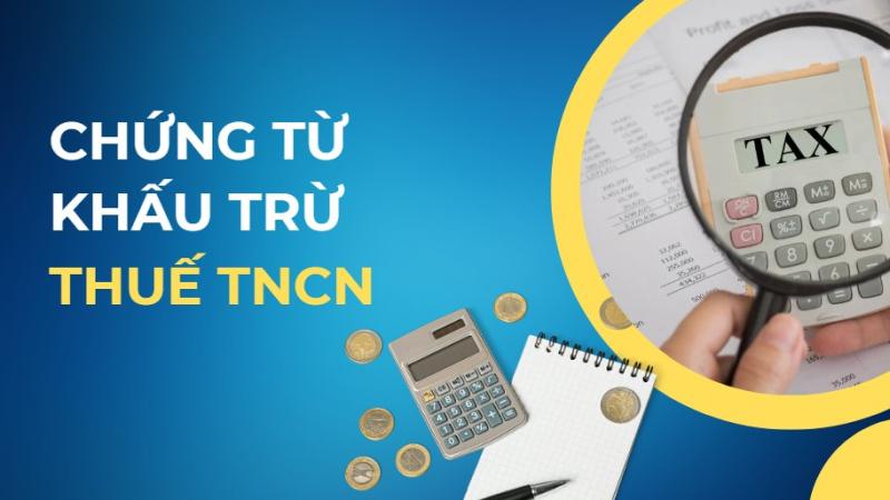 Chứng từ khấu trừ thuế TNCN