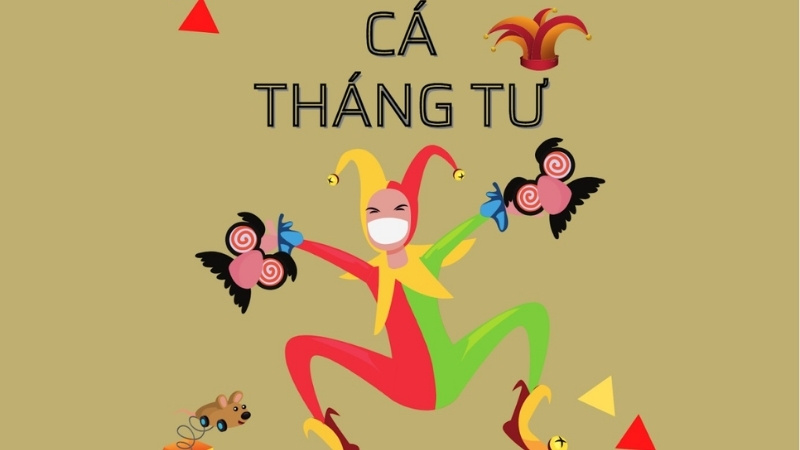 Tổng hợp trò đùa ngày Cá tháng 4 hay nhất