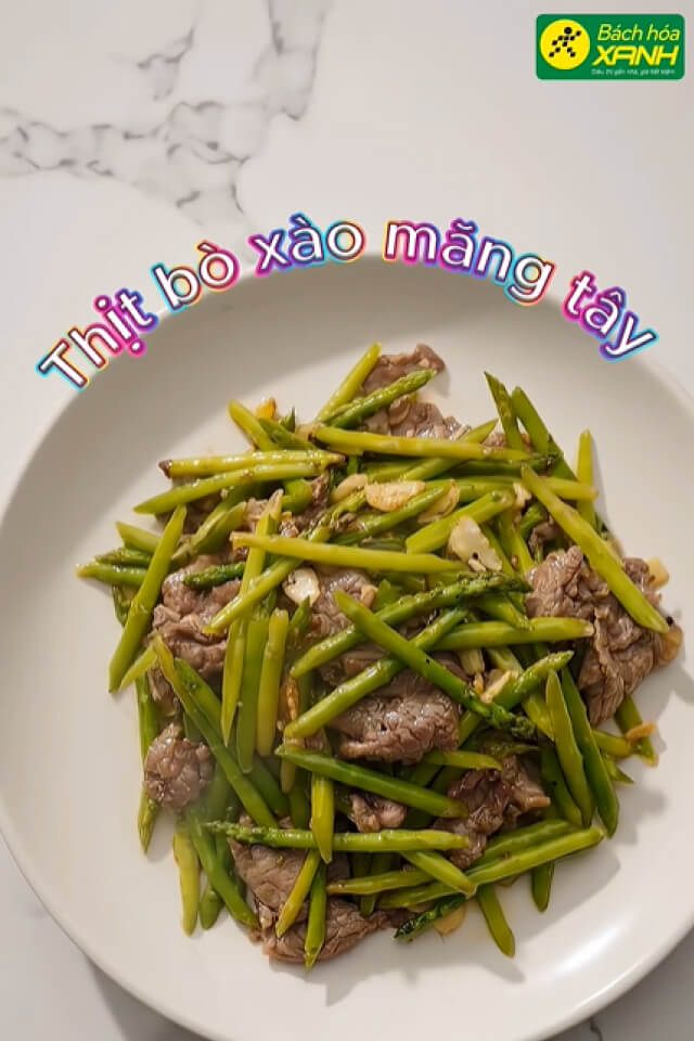3 cách làm thịt bò xào măng tây giòn ngon, ngọt thơm tại nhà