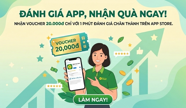 Đánh giá App Bách hóa XANH trên App Store, nhận ngay Voucher 20K