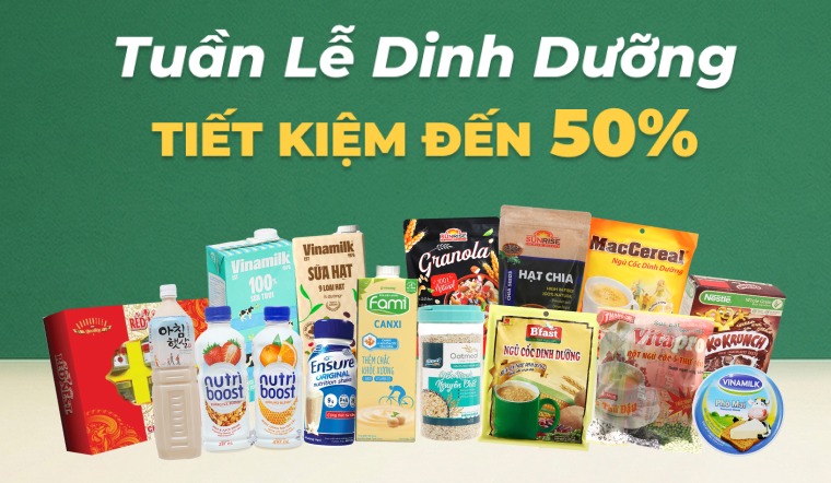 Tuần lễ dinh dưỡng Bách hóa XANH: Chăm sóc sức khỏe vàng, Săn deal giảm đến 50%