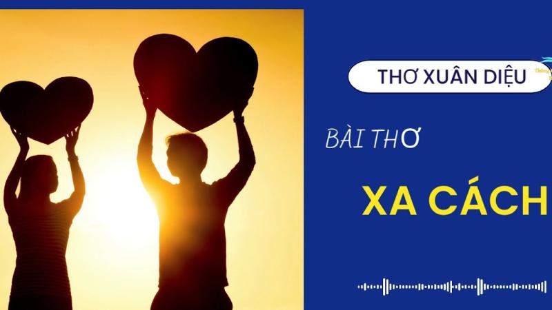 Xa cách - Xuân DIệu