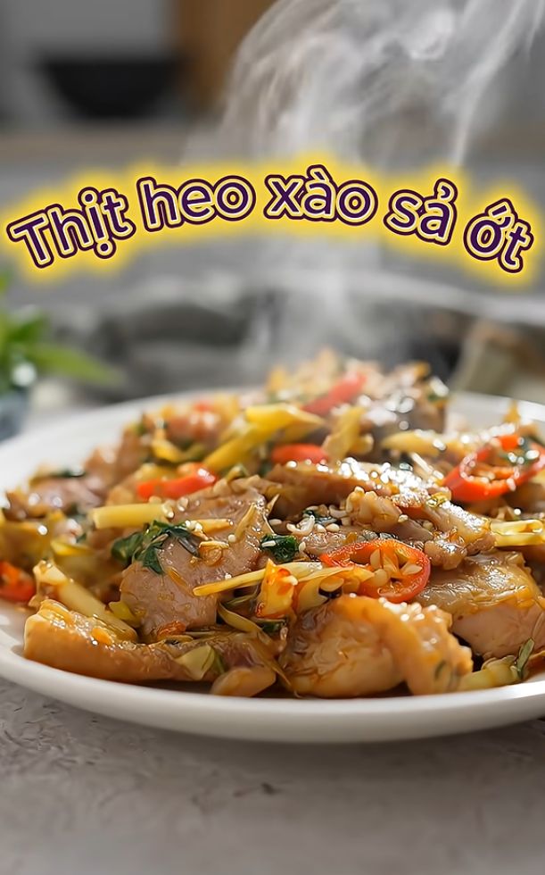 Cay cay, nồng nồng với công thức làm món thịt heo xào sả ớt đưa cơm
