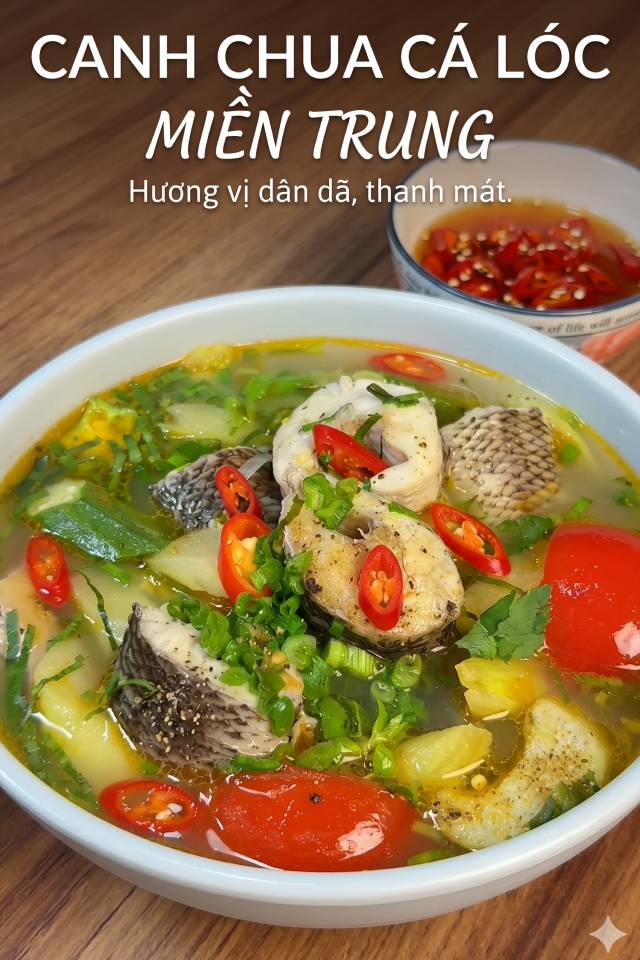 2 cách nấu canh chua cá lóc miền Trung ngon chuẩn vị