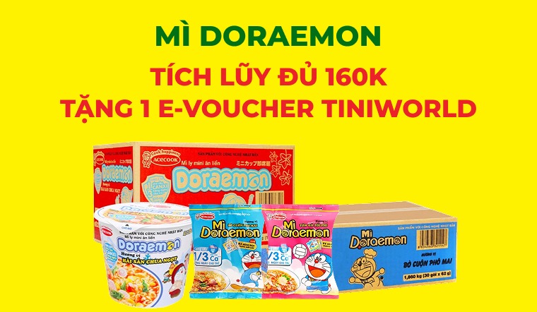 Tích lũy mì Doraemon 160K - Tặng ngay E-Voucher tiNiWorld cực đã