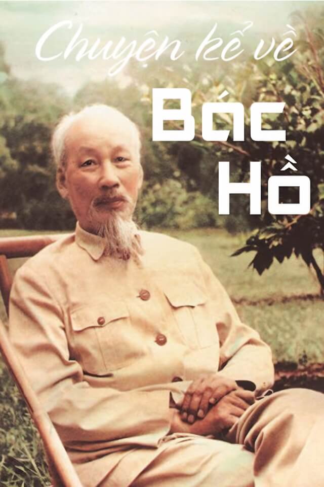 Những mẩu chuyện hay về Bác Hồ giản dị và giàu ý nghĩa sâu sắc