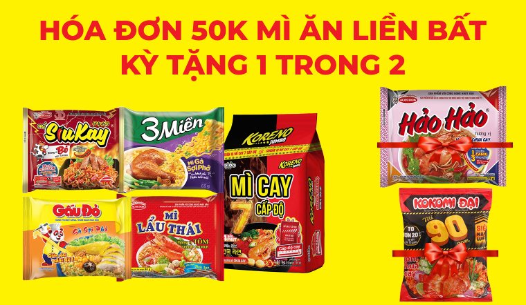 Mua mì gói từ 50K tặng ngay mì Hảo Hảo hoặc Kokomi tại Bách hóa XANH
