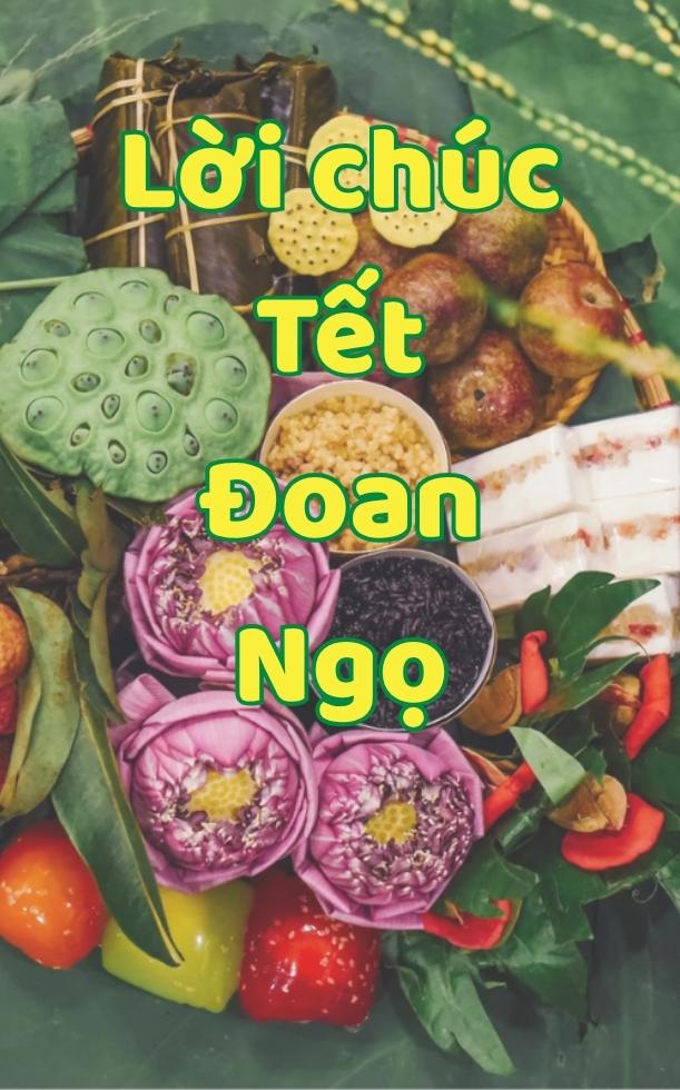 50+ lời chúc Tết Đoan Ngọ 2026 hay, ý nghĩa gửi người thân