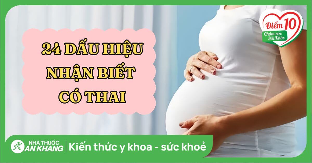 24 cách nhận biết có thai chính xác sau 1 tuần đầu quan hệ mẹ nên biết