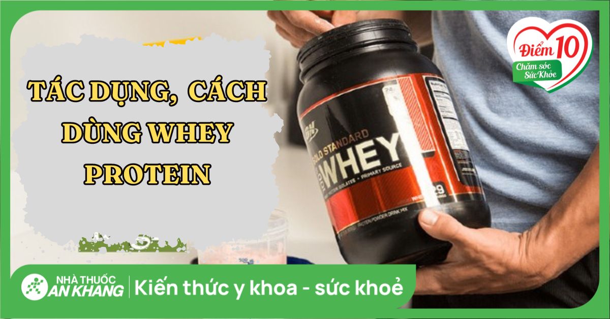 Những loại Whey protein tốt nhất trên thị trường
