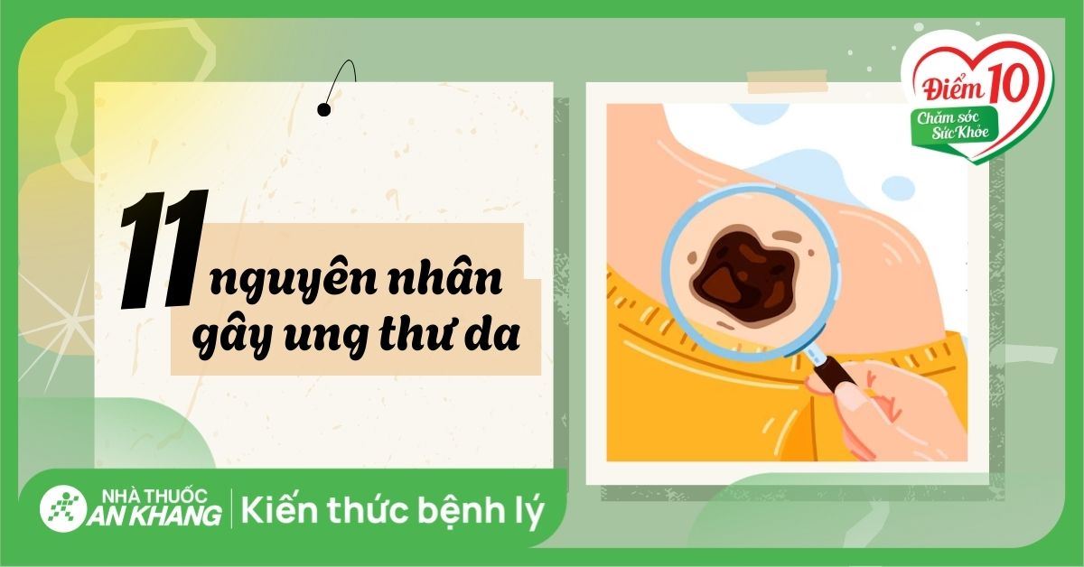 11 nguyên nhân gây ung thư da bạn không nên xem thường