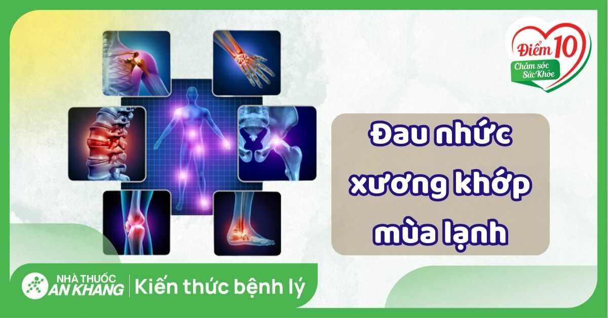 Các cách khắc phục và phòng ngừa đau xương khớp, đau cơ vào mùa lạnh